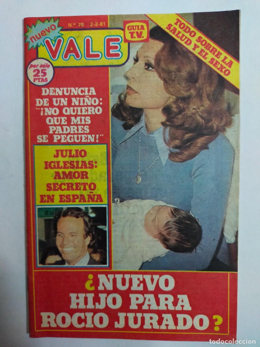 Coleccionismo de revistas y peri&oacute;dicos: REVISTA NUEVO VALE N&ordm; 78 (02-02-1981) - ROCIO JURADO - JULIO IGLESIAS