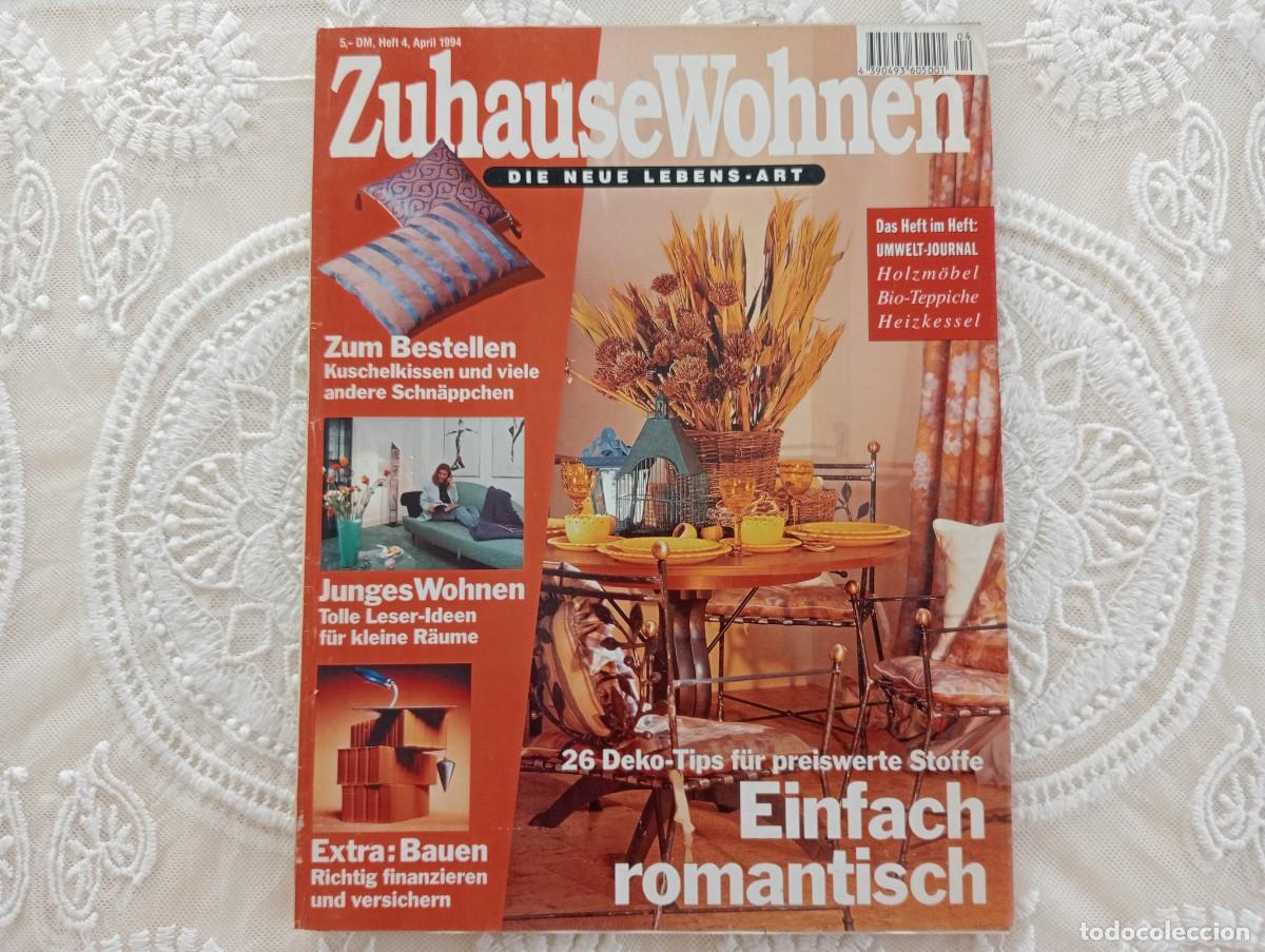 Coleccionismo de revistas y peri&oacute;dicos: Zuhause Wohnen n&ordm; 4 Abril 1994 Revista alemana decoraci&oacute;n interiorismo vintage