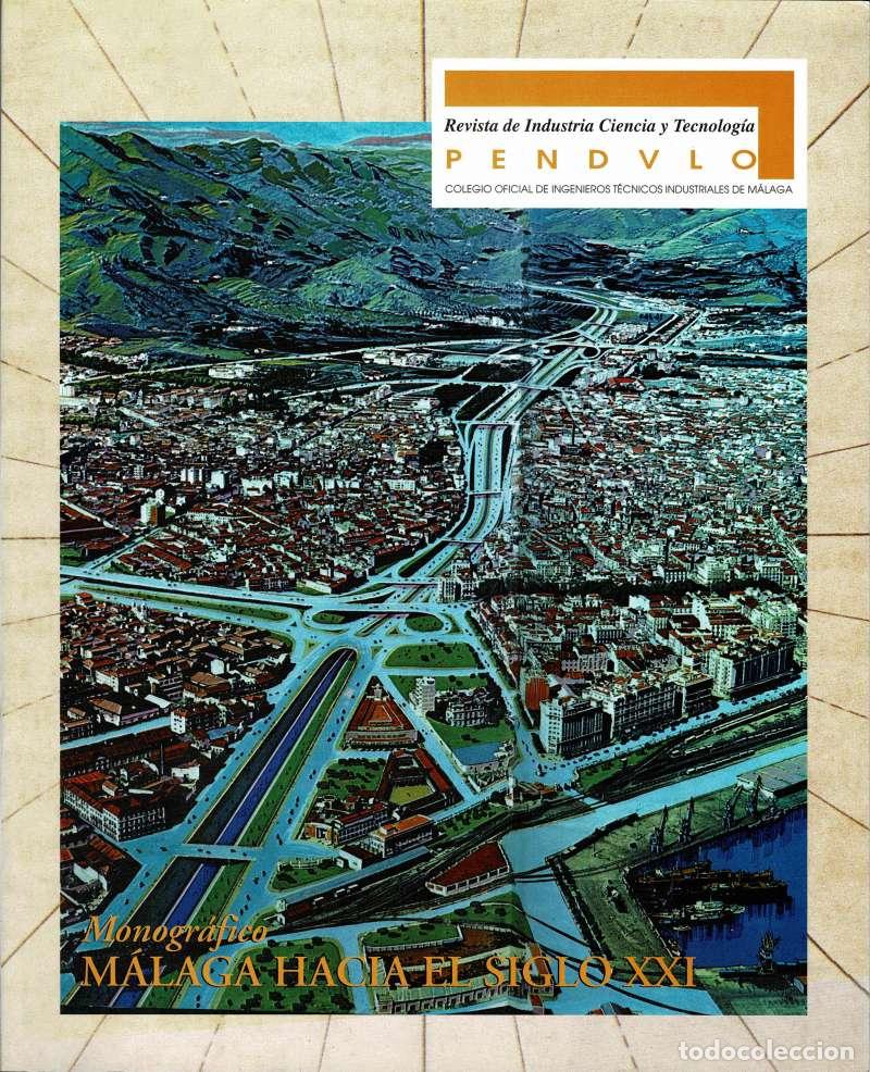 Coleccionismo de revistas y peri&oacute;dicos: P&eacute;ndulo. Revista de Ingenier&iacute;a y Humanidades N&ordm; 11, 1999. Monogr&aacute;fico M&aacute;laga hacia el siglo XXI