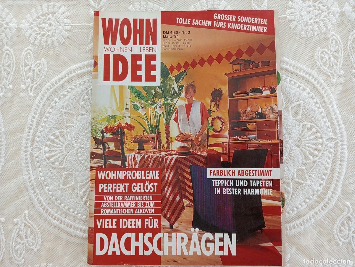 Coleccionismo de revistas y peri&oacute;dicos: Wohnidee Wohnen + Leben n&ordm; 3 &ndash; marzo 1994 &ndash; Revista alemana de decoraci&oacute;n e interiorismo &ndash; 208 p&aacute;g.