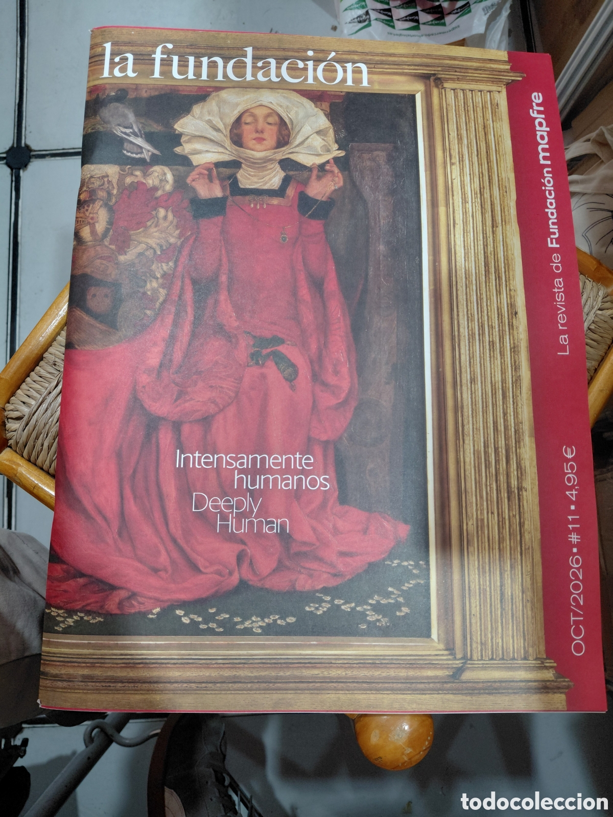 Coleccionismo de revistas y peri&oacute;dicos: la fundaci&oacute;n. La revista de Fundaci&oacute;n mapfre OCT/2026 #11 Intensamente humanos /Deeply Human. Ain fo