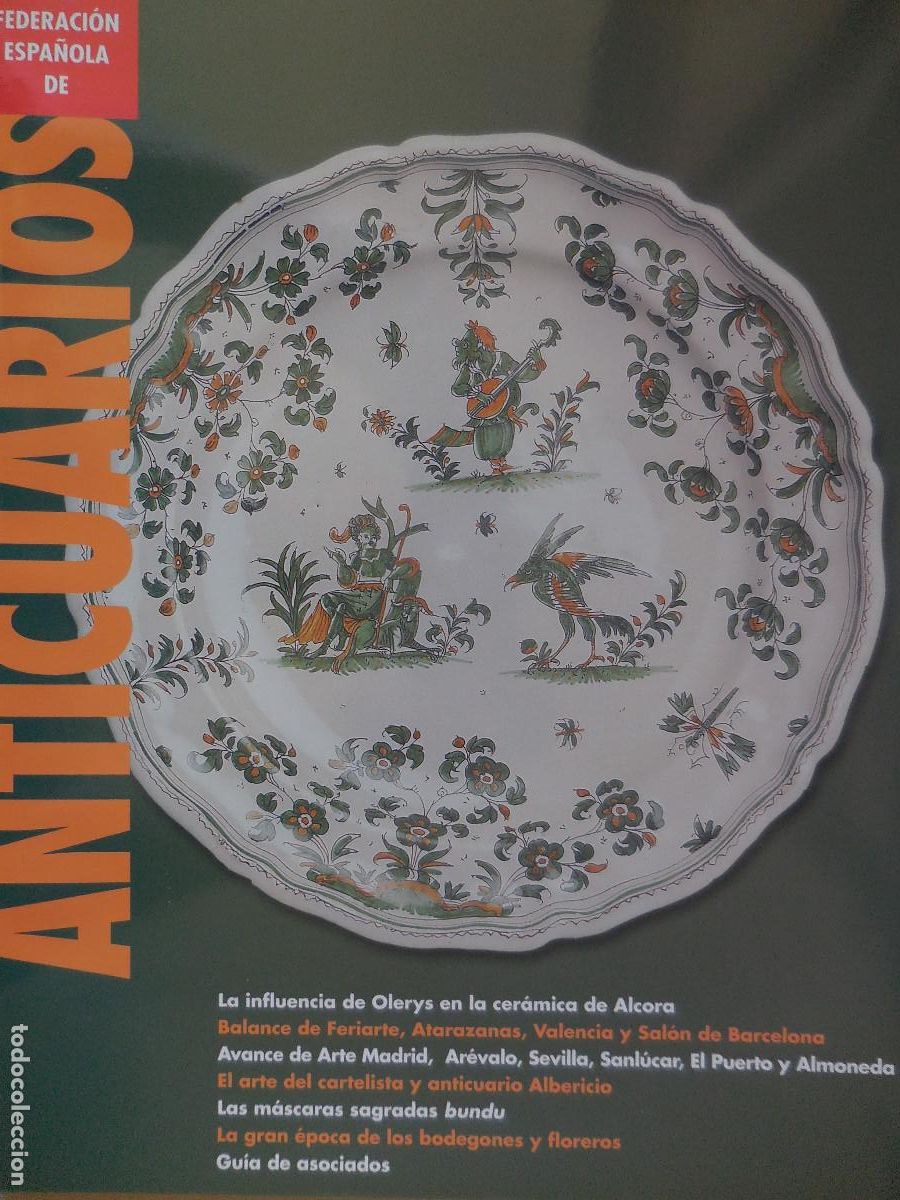 Collection Magazines and Newspapers: REVISTA FEDERACI&Oacute;N ESPA&Ntilde;OLA DE ANTICUARIOS. 2003. ALCORA Y MOUSTIERS, SIGLO XVIII