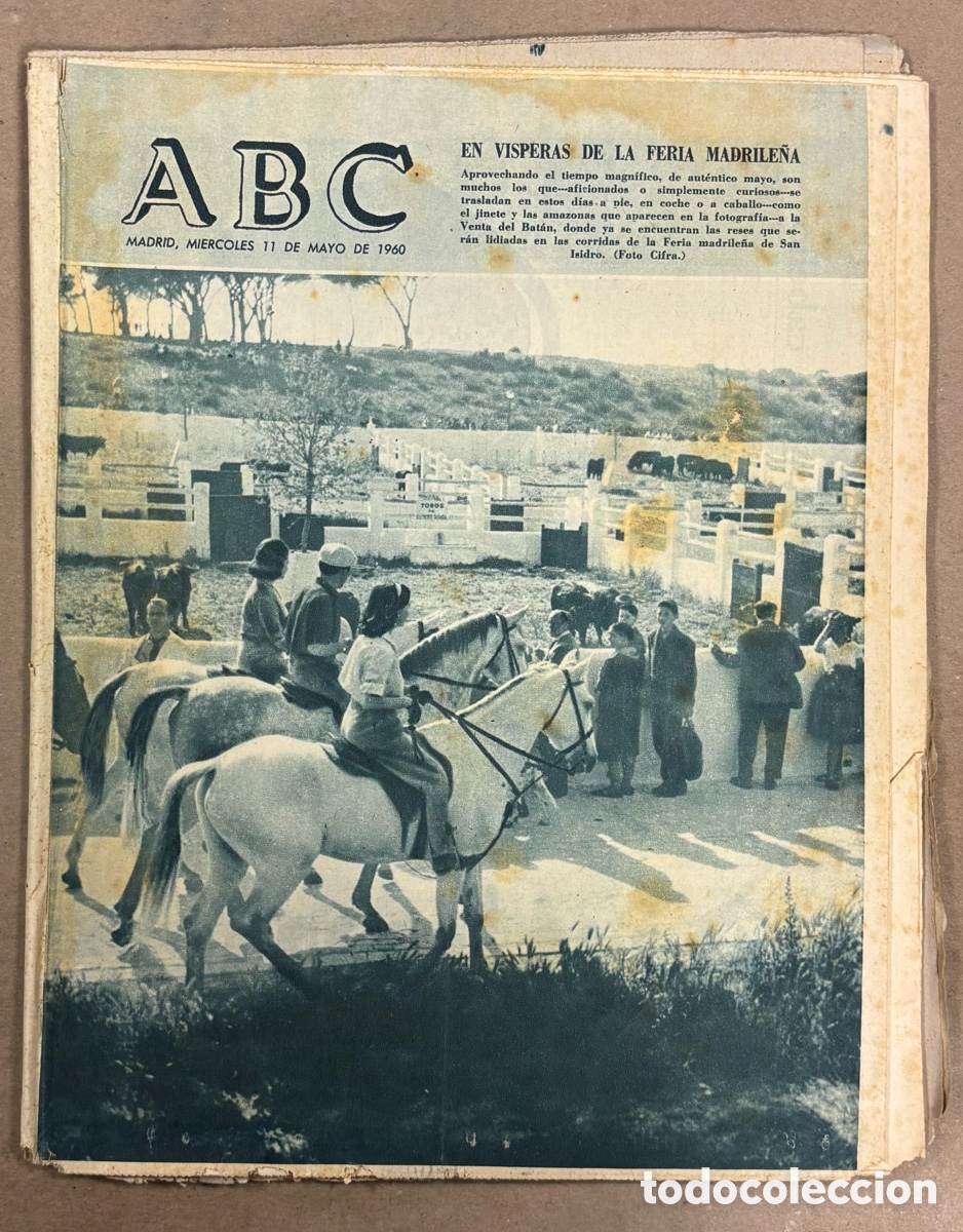 Coleccionismo de revistas y peri&oacute;dicos: ABC (11 MAYO 1960) TOROS VENTA DEL BAT&Aacute;N VISPERAS SAN ISIDRO, ACCESOS Y ALBERGUES SIERRA NEVADA