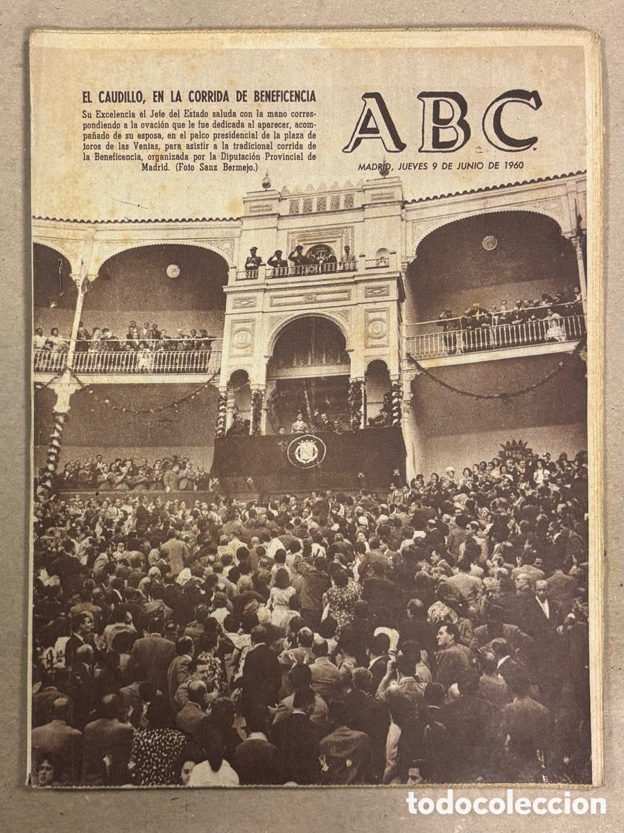 Coleccionismo de revistas y peri&oacute;dicos: ABC (9 JUNIO 1960) FRANCO EN LA CORRIDA DE LA BENEFICENCIA, FINISTERRE, CA&Ntilde;ETE &Aacute;LVARO DE LUNA, ESPA&Ntilde;