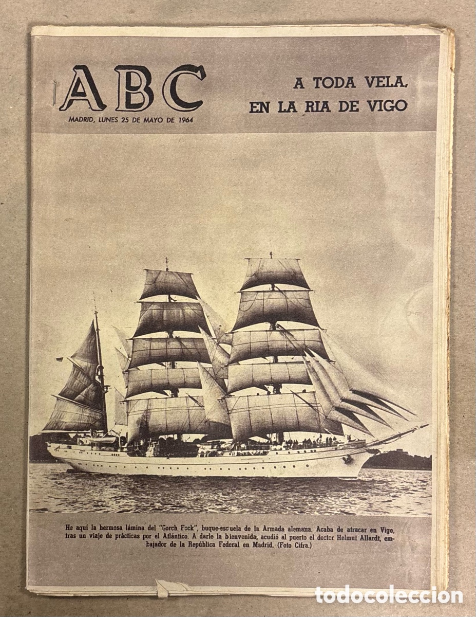 Coleccionismo de revistas y peri&oacute;dicos: ABC (25 MAYO 1964) BUQUE ESCUELA GORCH FOCK EN R&Iacute;A DE VIGO, JOS&Eacute; MAR&Iacute;A BUSQUETS MOTO DERBI,&hellip;