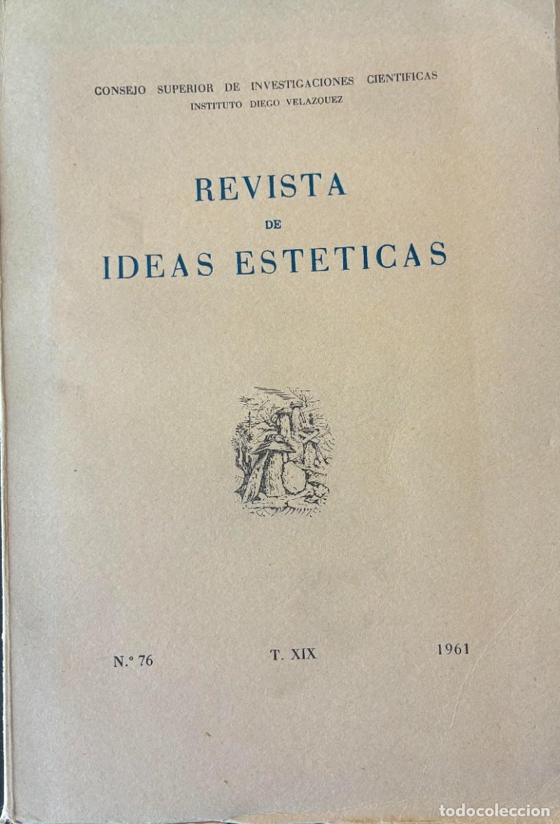 Coleccionismo de revistas y peri&oacute;dicos: Revista de las Ideas Est&eacute;ticas. CSIC N&uacute;mero 76, Tomo XIX, a&ntilde;o 1961