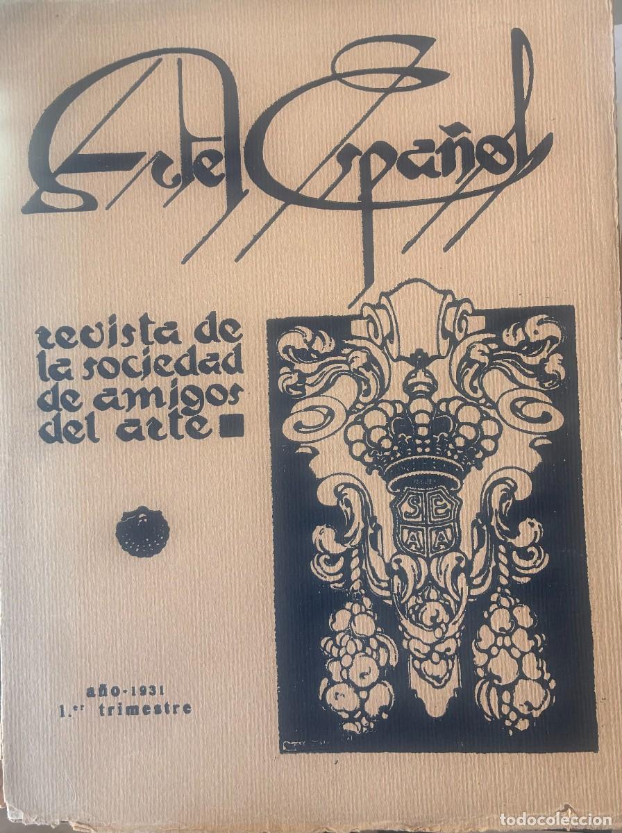 Coleccionismo de revistas y peri&oacute;dicos: Arte Espa&ntilde;ol. Revista de la Sociedad de Amigos del Arte. A&ntilde;o 1931, primer trimestre
