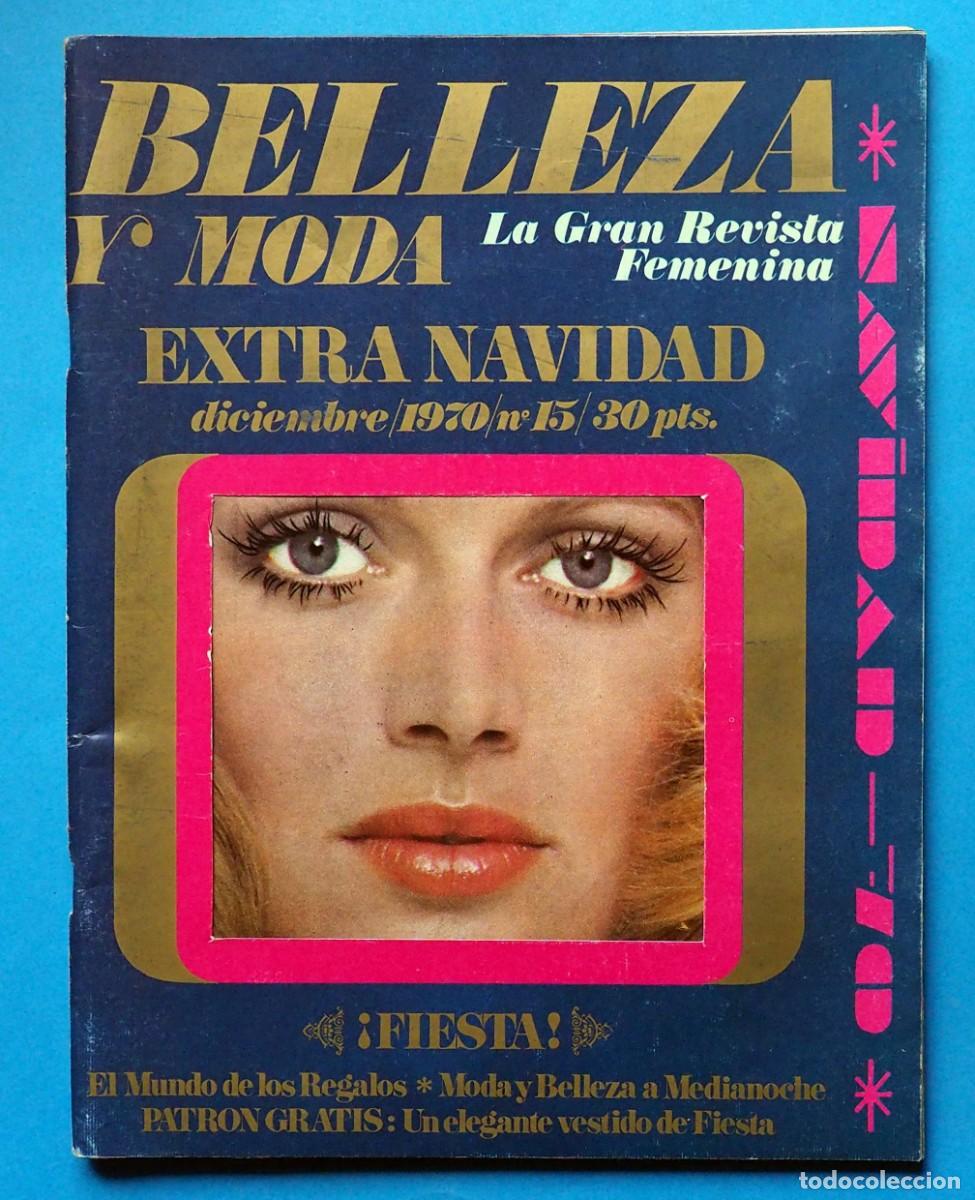 Coleccionismo de revistas y peri&oacute;dicos: REVISTA: BELLEZA Y MODA. EXTRA DE NAVIDAD. N&ordm; 15. DICIEMBRE 1970