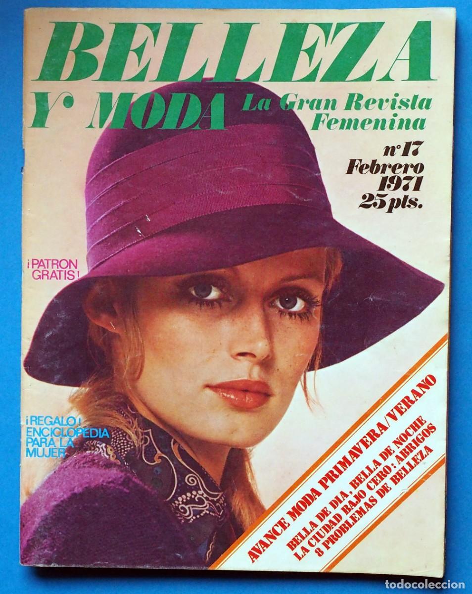 Coleccionismo de revistas y peri&oacute;dicos: REVISTA: BELLEZA Y MODA. N&ordm; 17. FEBRERO 1971