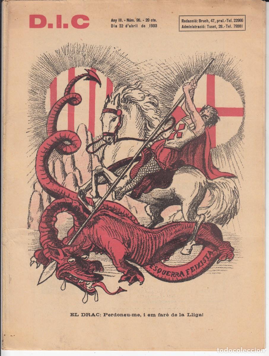 Coleccionismo de revistas y peri&oacute;dicos: D.I.C - EL DRAC :PERDONEU-ME LA VIDA I EM FAR&Eacute; DE LA LLIGA - ABRIL 1933 ANY III NUM. 96