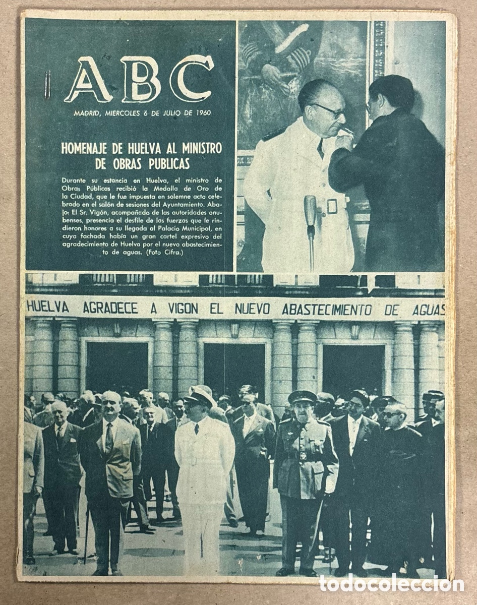 Coleccionismo de revistas y peri&oacute;dicos: ABC (6 JULIO 1960) HOMENAJE DE HUELVA MINISTRO OBRAS P&Uacute;BLICAS, NOJA (SANTANDER), PLAZA VILLA MADRID