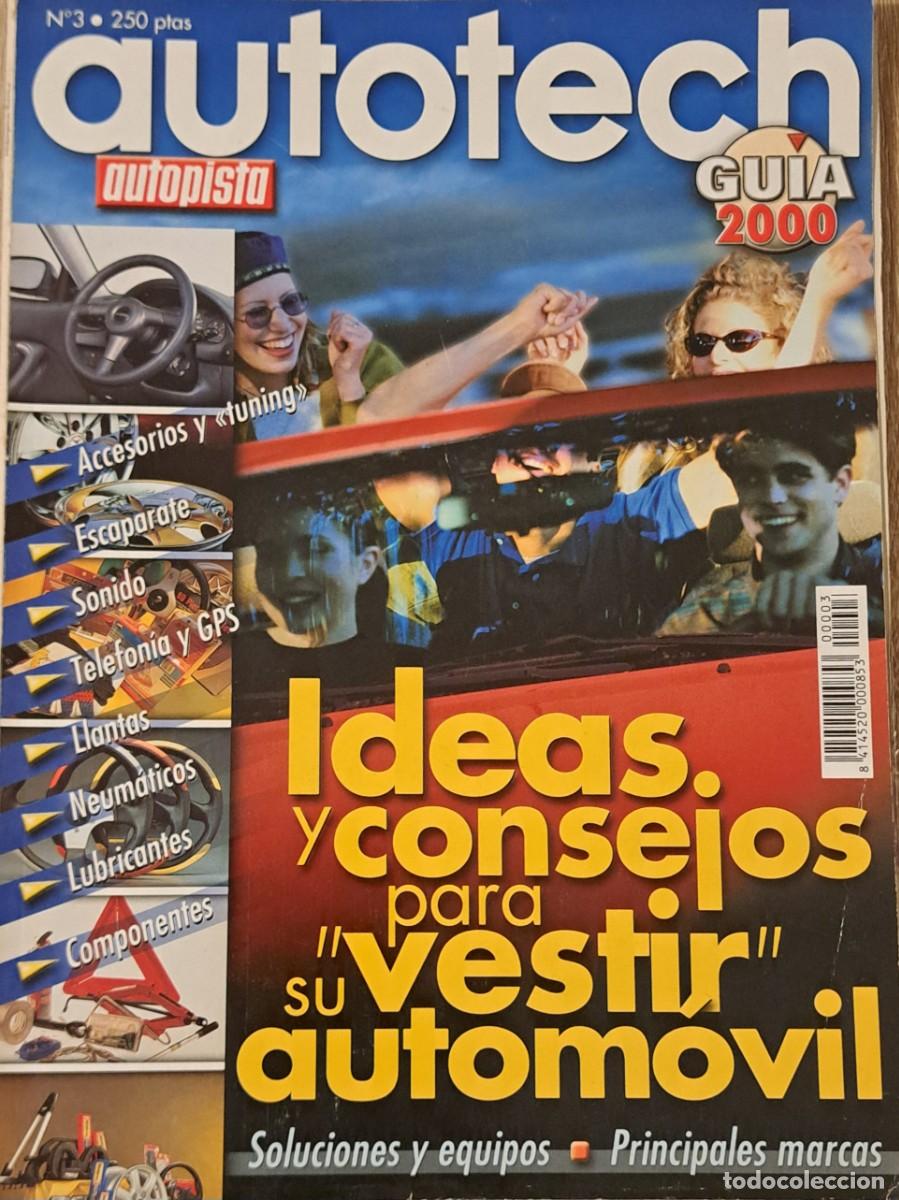 Coleccionismo de revistas y peri&oacute;dicos: Revista Autotech de Autopista (n&uacute;mero 3)