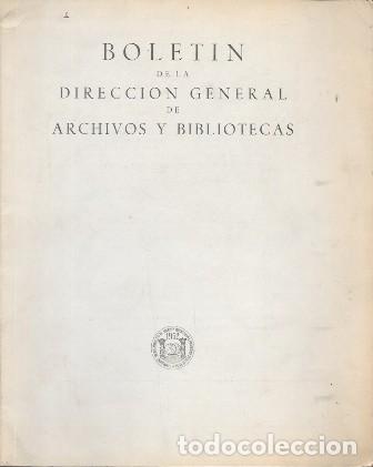 Coleccionismo de revistas y peri&oacute;dicos: BOLETIN DE LA DIRECCION GENERAL DE ARCHIVOS Y BIBLIOTECAS A&Ntilde;O I - N&ordm; III JUNIO 1952 - A-REV-3156
