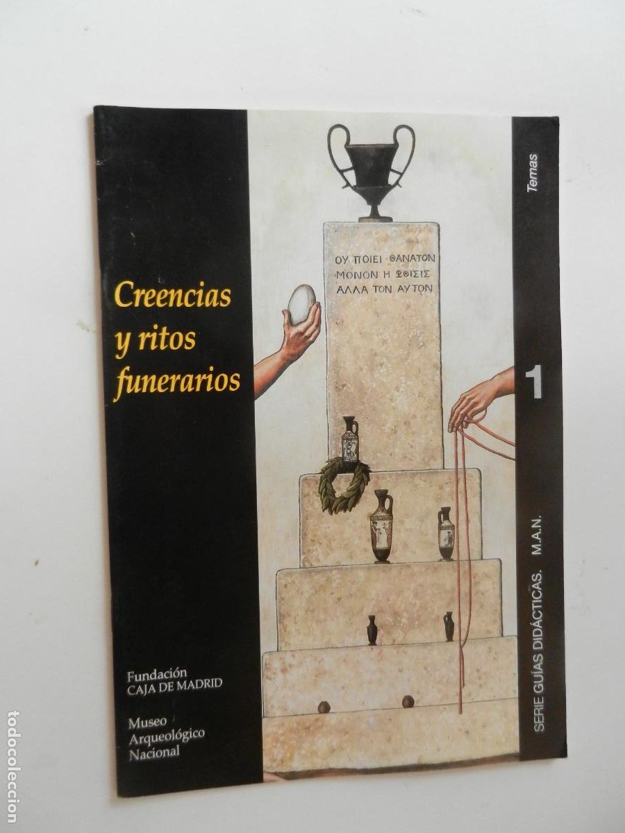 Coleccionismo de revistas y peri&oacute;dicos: CREENCIAS Y RITOS FUNERARIOS N&ordm; 1 MUSEO ARUOLOGICO NACIONAL - CAJA MADRID 1995