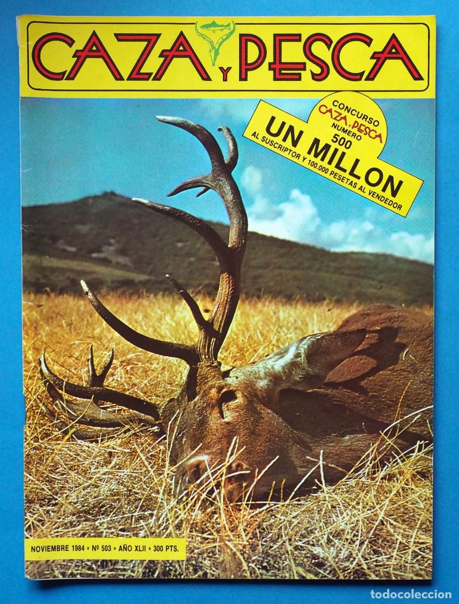 Coleccionismo de revistas y peri&oacute;dicos: REVISTA CAZA Y PESCA. N&ordm; 503. NOVIEMBRE. 1984