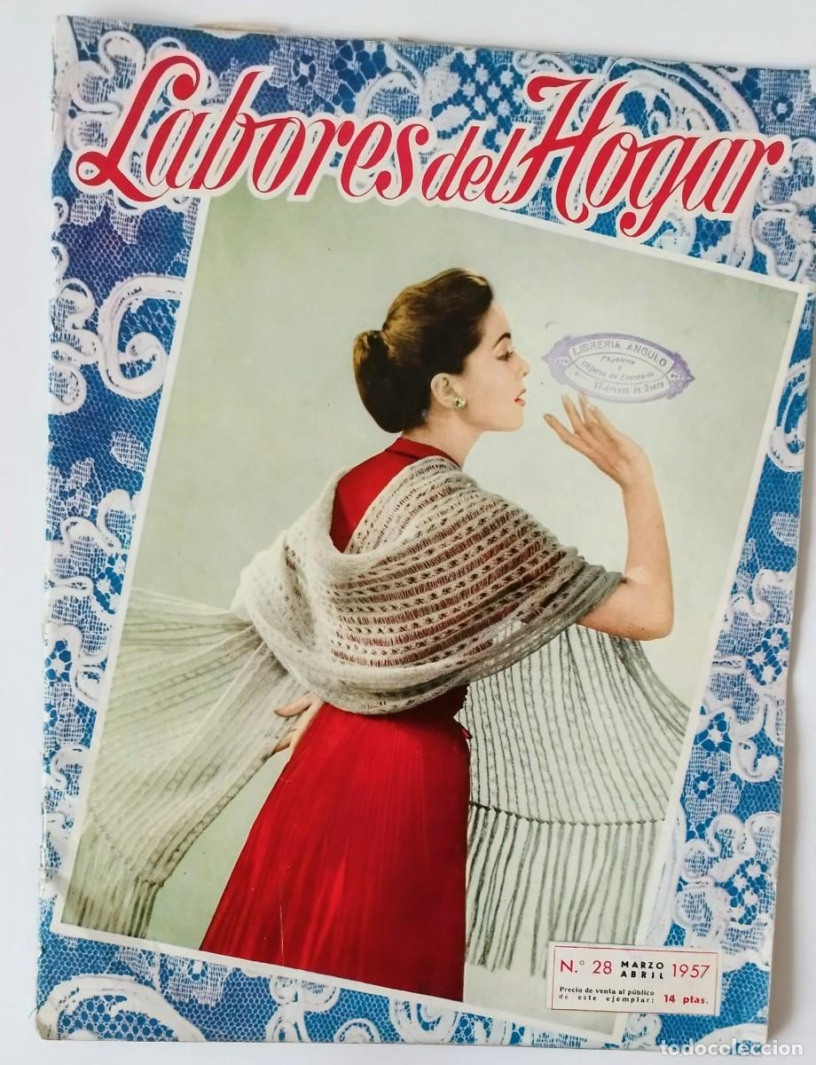 Coleccionismo de revistas y peri&oacute;dicos: REVISTA: LABORES DEL HOGAR. N&ordm; 28. ABRIL. 1957. TIENE EL SELLO DE LIBRERIA ANGULO. ARANDA DE DUERO