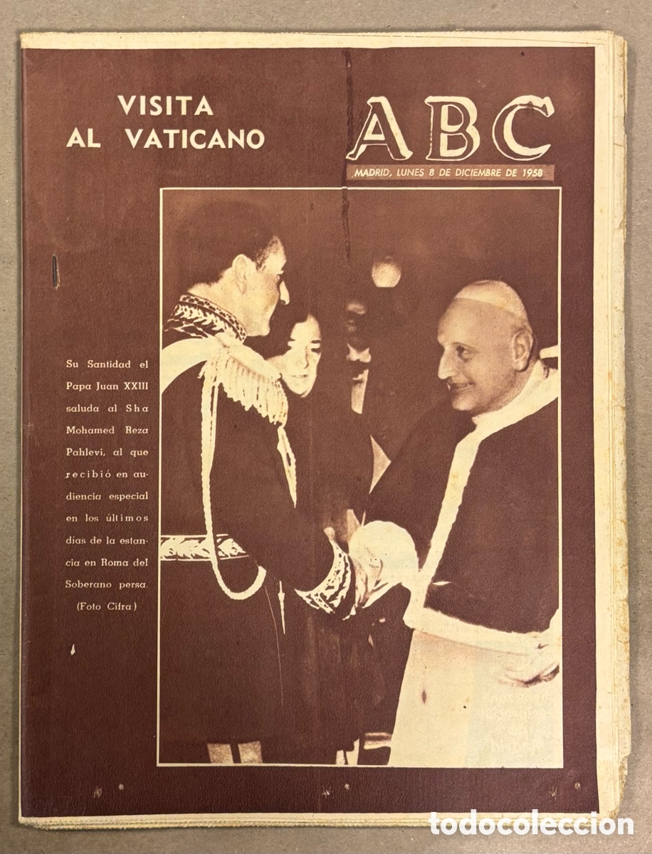 Coleccionismo de revistas y peri&oacute;dicos: ABC (8 DICIEMBRE 1958) SHA PERSIA VISITA PAPA JUAN XXIII, AVI&Oacute;N ESTRELLADO GUADARRAMA, FABADA LITORA