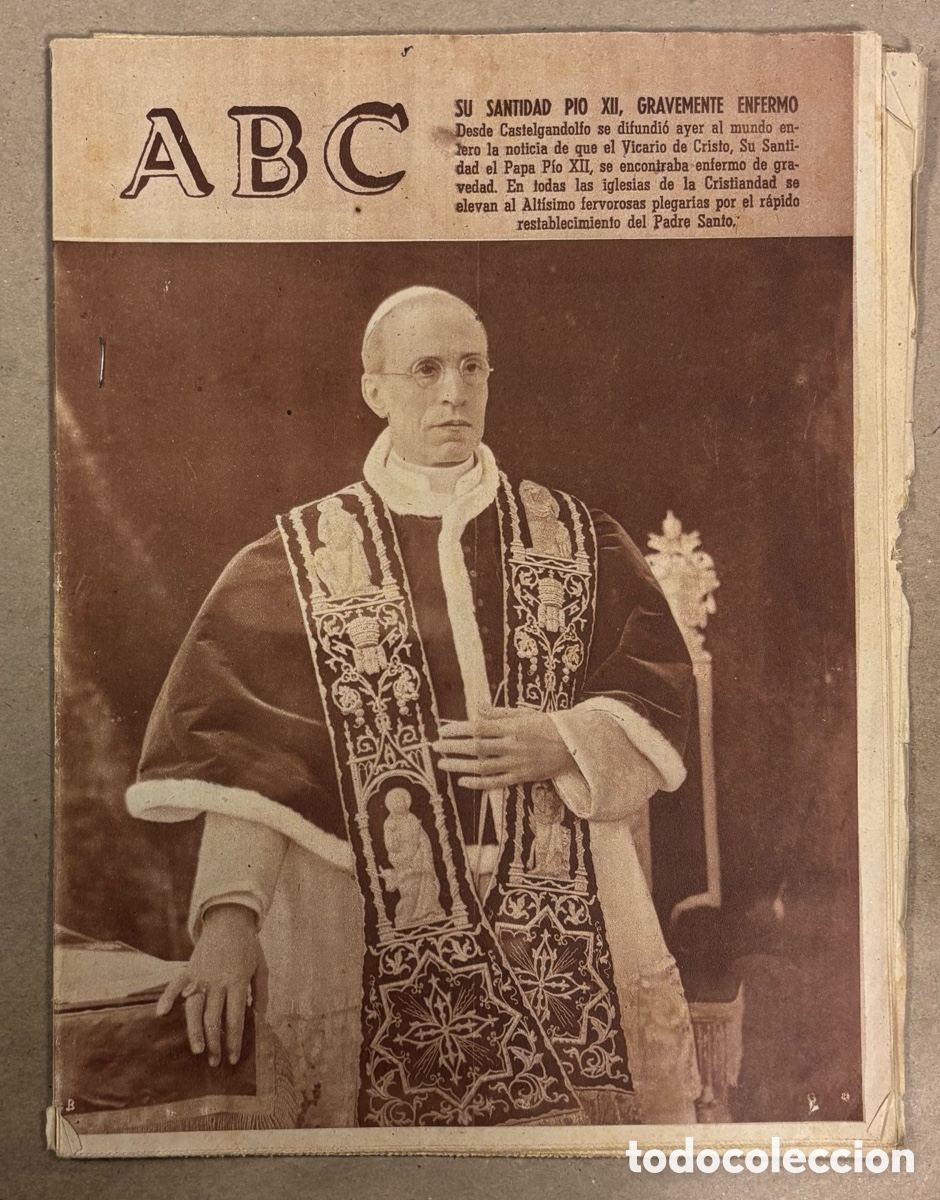 Coleccionismo de revistas y peri&oacute;dicos: ABC (7 OCTUBRE 1958) EL PAPA PIO XII GRAVEMENTE ENFERMO, INAUGURADA RESIDENCIA ARALAR PAMPLONA