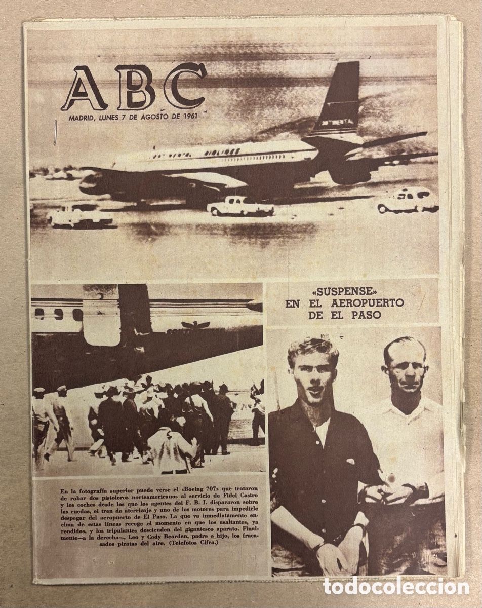 Coleccionismo de revistas y peri&oacute;dicos: ABC (7 AGOSTO 1961) SECUESTRO AVI&Oacute;N ESTADOS UNIDOS PRO-FIDEL CASTRO, MISS MADRID, PELOTA VASCA
