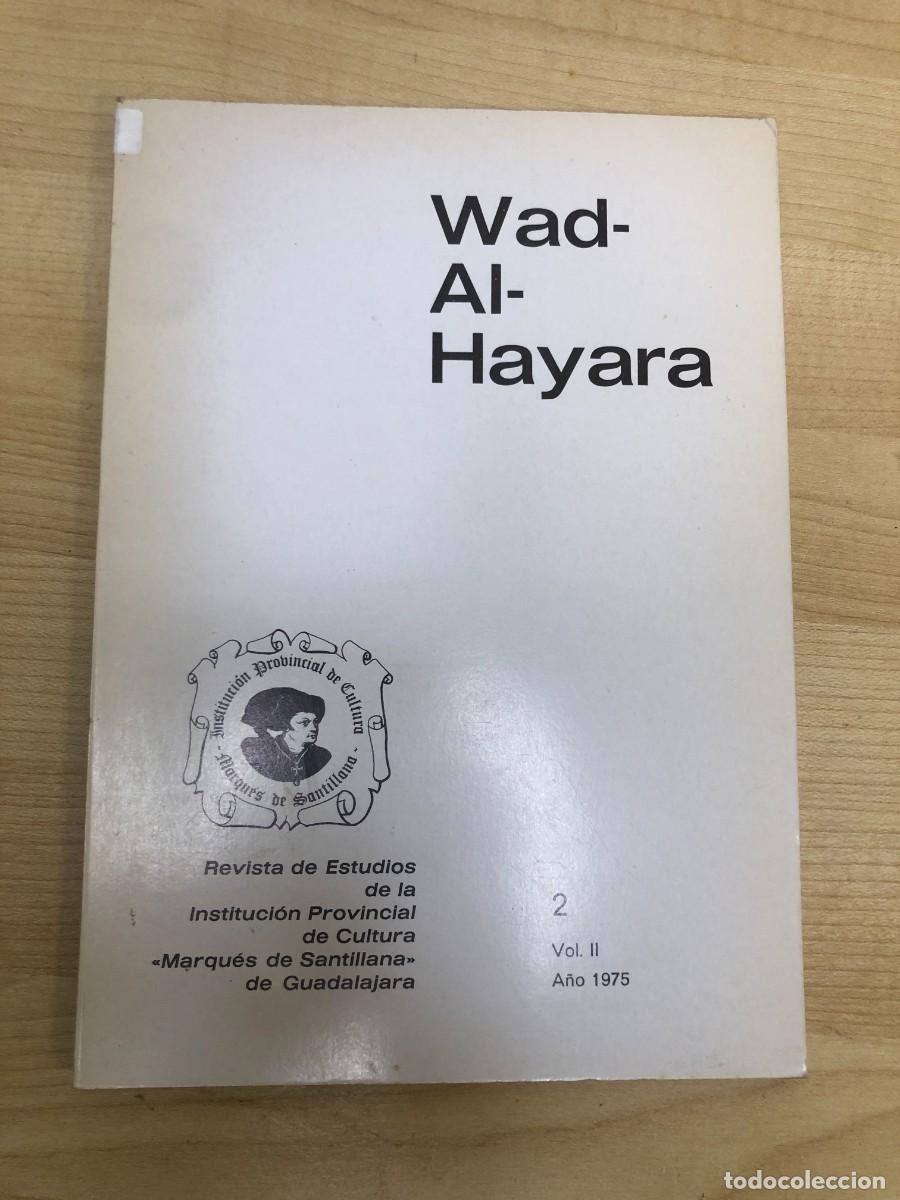 Coleccionismo de revistas y peri&oacute;dicos: Wad Al Hayara Revista Estudios Guadalajara Vol II N&uacute;mero 2 A&ntilde;o 1975 Historia Arte