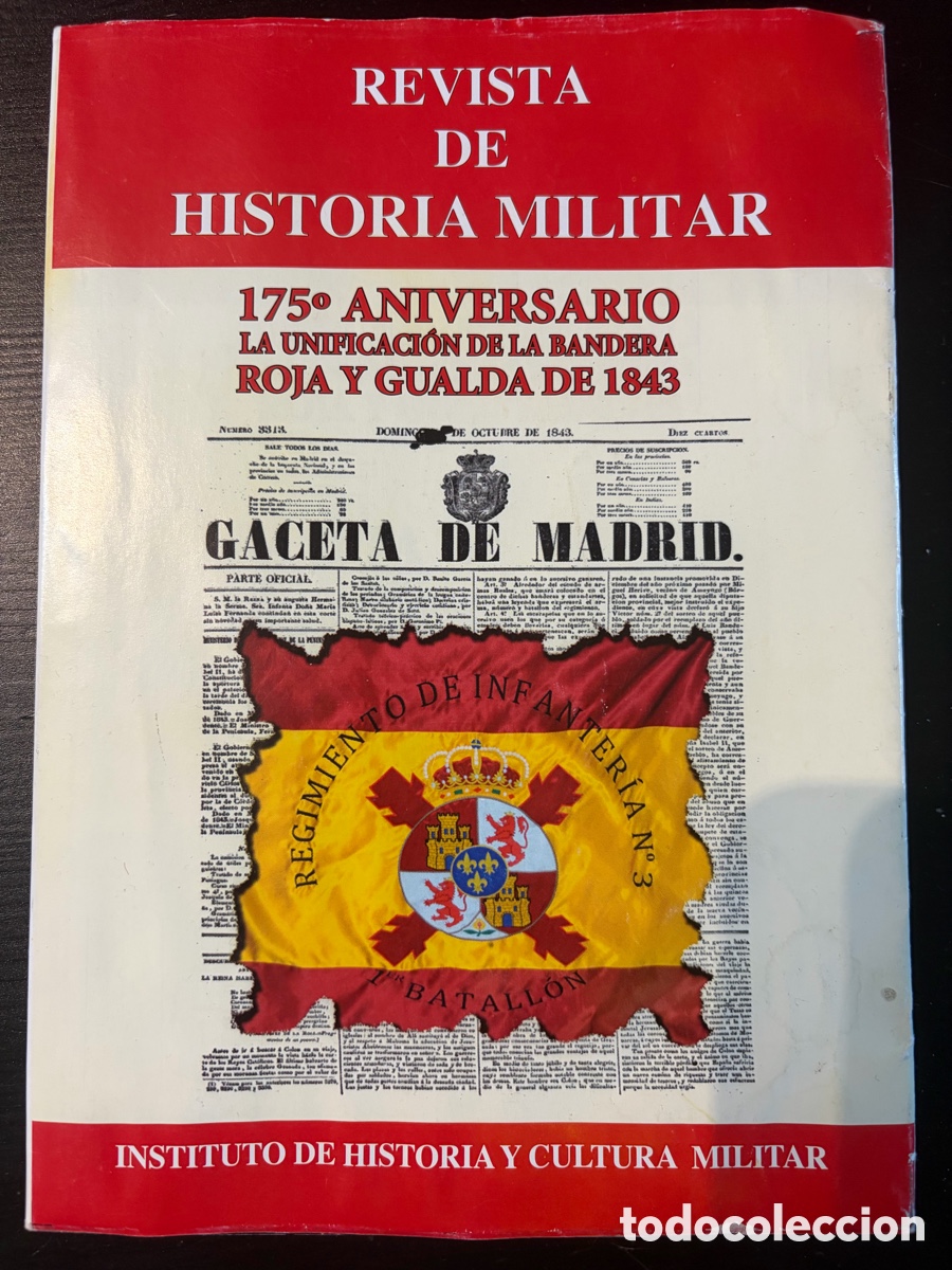 Collection Magazines and Newspapers: Revista De Historia Militar - Extraordinario 2018 - 175&ordm; Aniv. Bandera Roja y Gualda