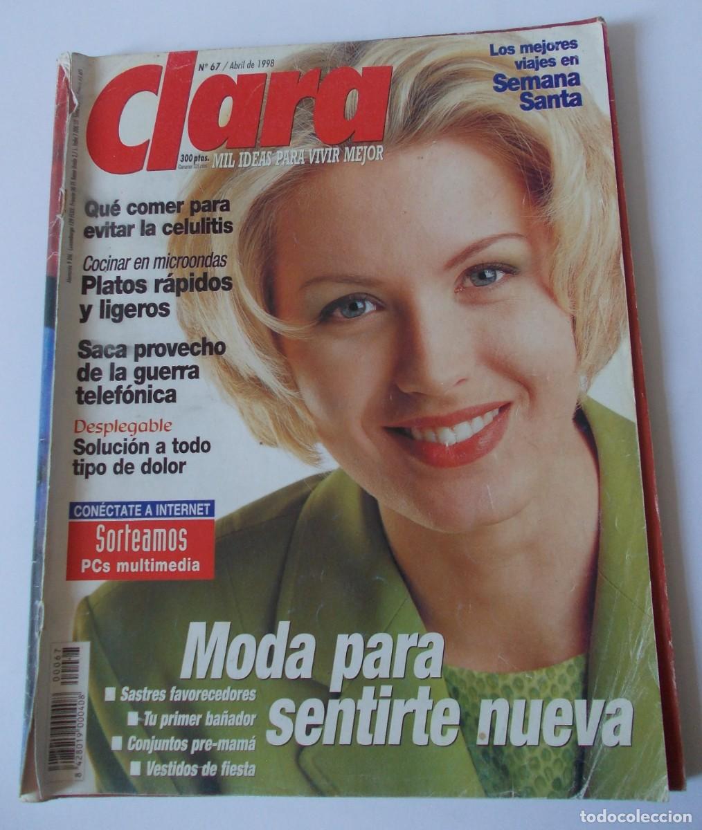 Collezionismo di Riviste e Giornali: Revista Clara numero 67 Abril de 1998 Editorial Hymsa prensa femenina viajes moda cocina