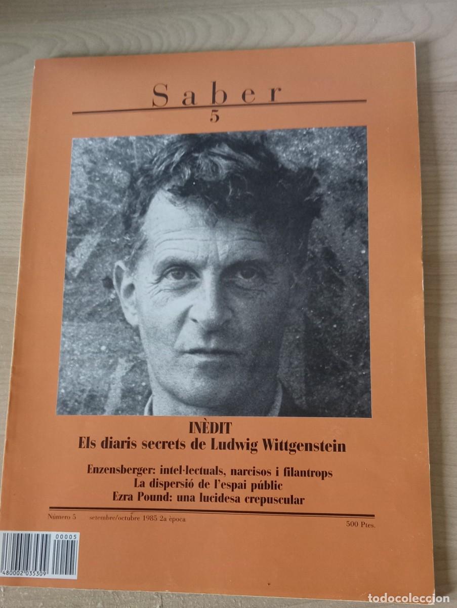 Coleccionismo de revistas y peri&oacute;dicos: revista SABER n&ordm; 5 Inedit . diaris secrets ludwig Wittgenstein. setembre/octubre 1985