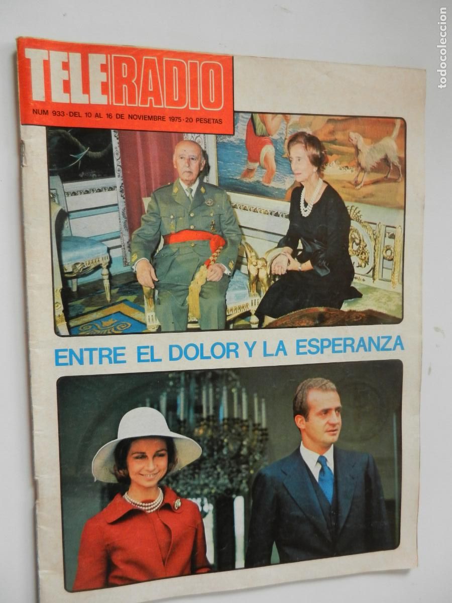 Coleccionismo de revistas y peri&oacute;dicos: TELERADIO N&ordm; 933- 11-1975 - FRANCO ENTRE EL DOLOR Y LA ESPERANZA