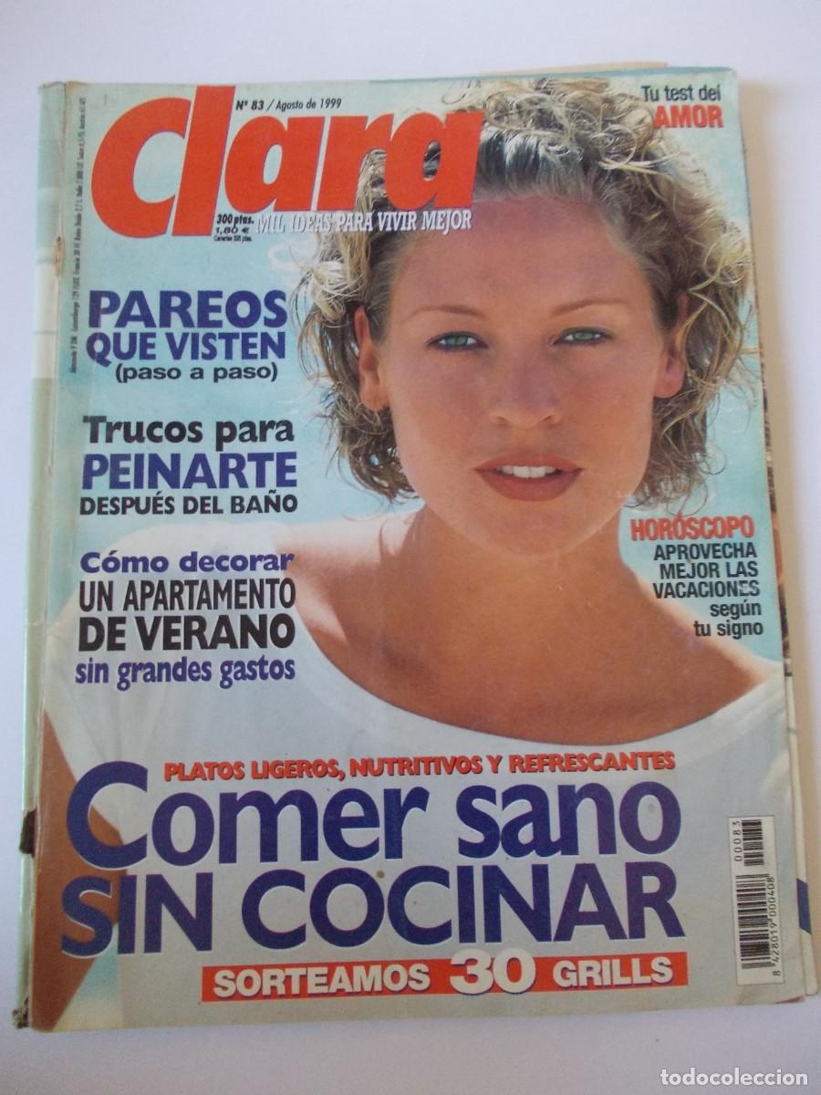 Collezionismo di Riviste e Giornali: Revista Clara N&ordm;83 Agosto 1999 belleza moda hogar salud verano vintage prensa espa&ntilde;ola