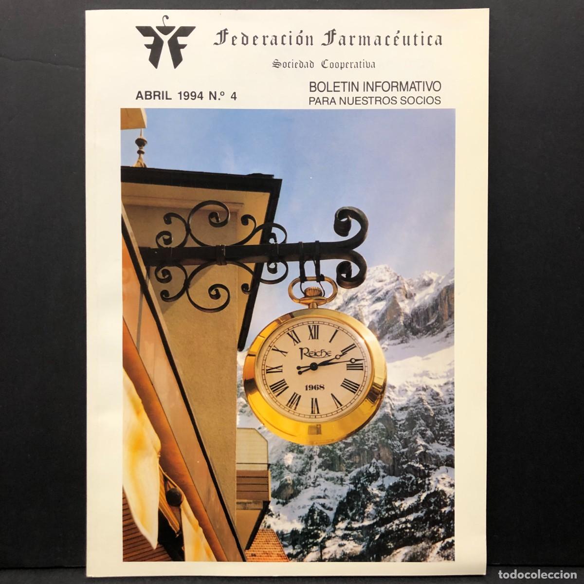 Coleccionismo de revistas y peri&oacute;dicos: REVISTA FEDERACI&Oacute;N FARMAC&Eacute;UTICA - ABRIL 1994 - N&ordm;4 - BOLETIN FORMATIVO / 1075