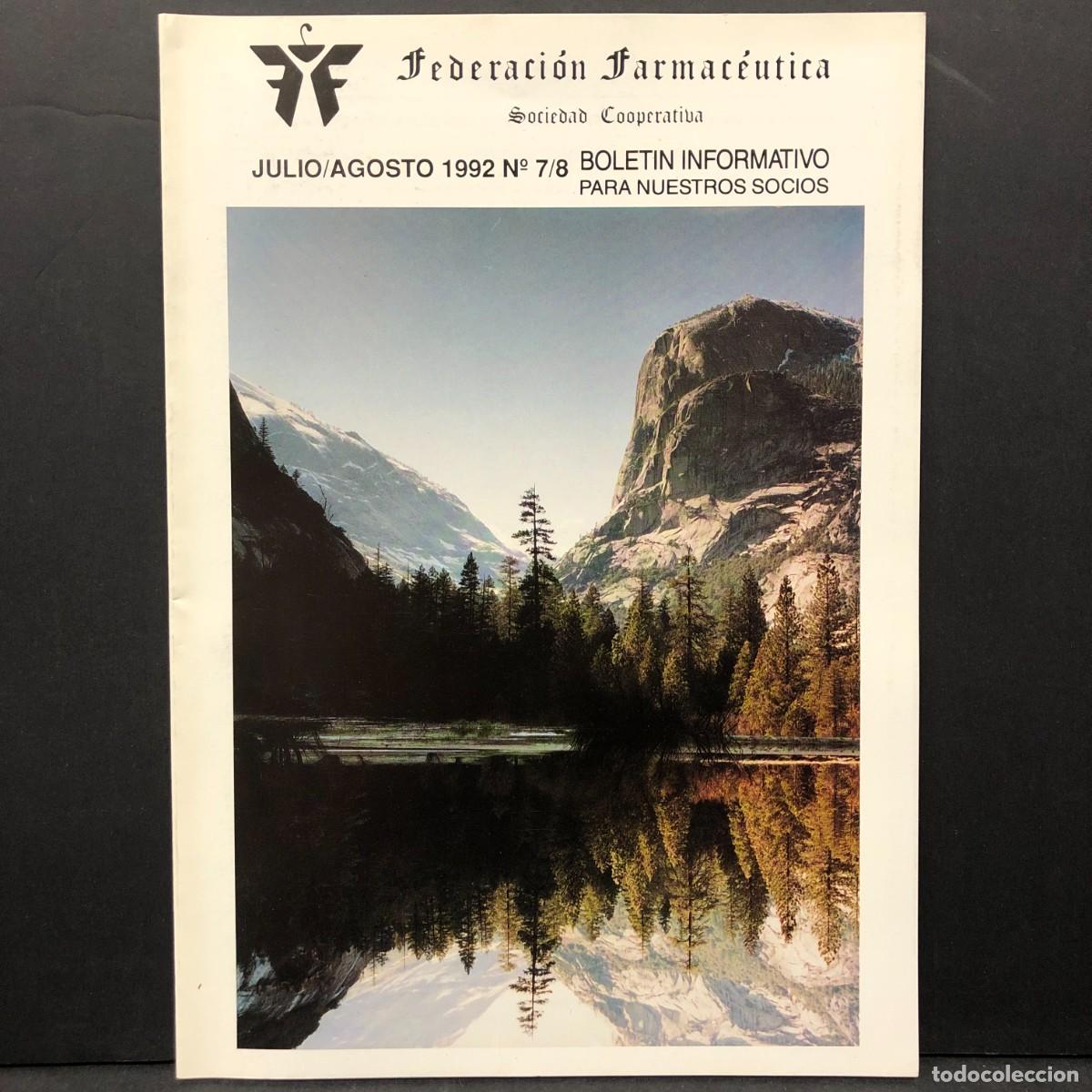 Coleccionismo de revistas y peri&oacute;dicos: FEDERACI&Oacute;N FARMAC&Eacute;UTICA - JULIO/AGOSTO - 1992 - N&ordm;78 - BOLETIN INFORMATIVO / 1100
