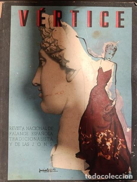 Coleccionismo de revistas y peri&oacute;dicos: Revista V&Eacute;RTICE (Hacia 1938/1939) - Edici&oacute;n Nacional Falange FET y de las JONS - Ilustraciones Escas