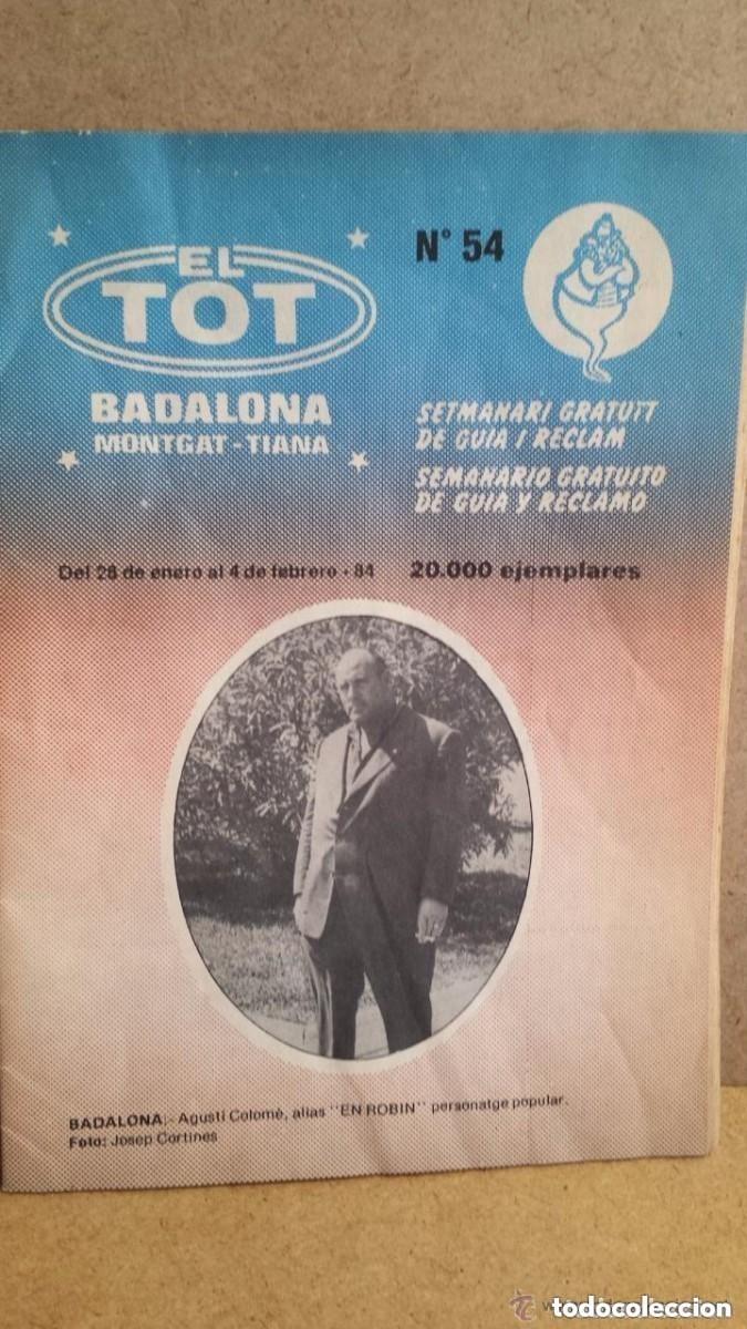 Coleccionismo de revistas y peri&oacute;dicos: EL TOT BADALONA - FEBRERO 1984 - EN PORTADA AGUST&Iacute; COLOM&Eacute; - ROB&Iacute;N DE LOS BOSQUES