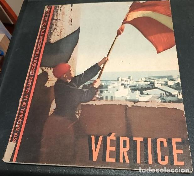 Coleccionismo de revistas y peri&oacute;dicos: Revista V&Eacute;RTICE (Hacia 1938/1939) - Edici&oacute;n Nacional Falange FET y de las JONS - Ilustraciones Escas