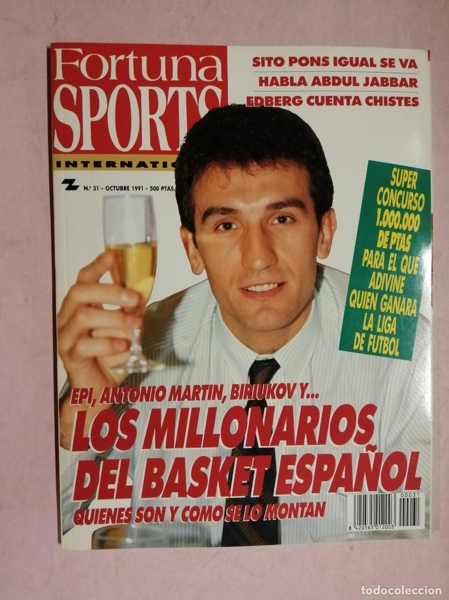 Coleccionismo de revistas y peri&oacute;dicos: REVISTA FORTUNA SPORTS (NUMERO 31) LOS MILLONARIOS DEL BASKET ESPA&Ntilde;OL. EPI - ANTONIO MARTIN - ...