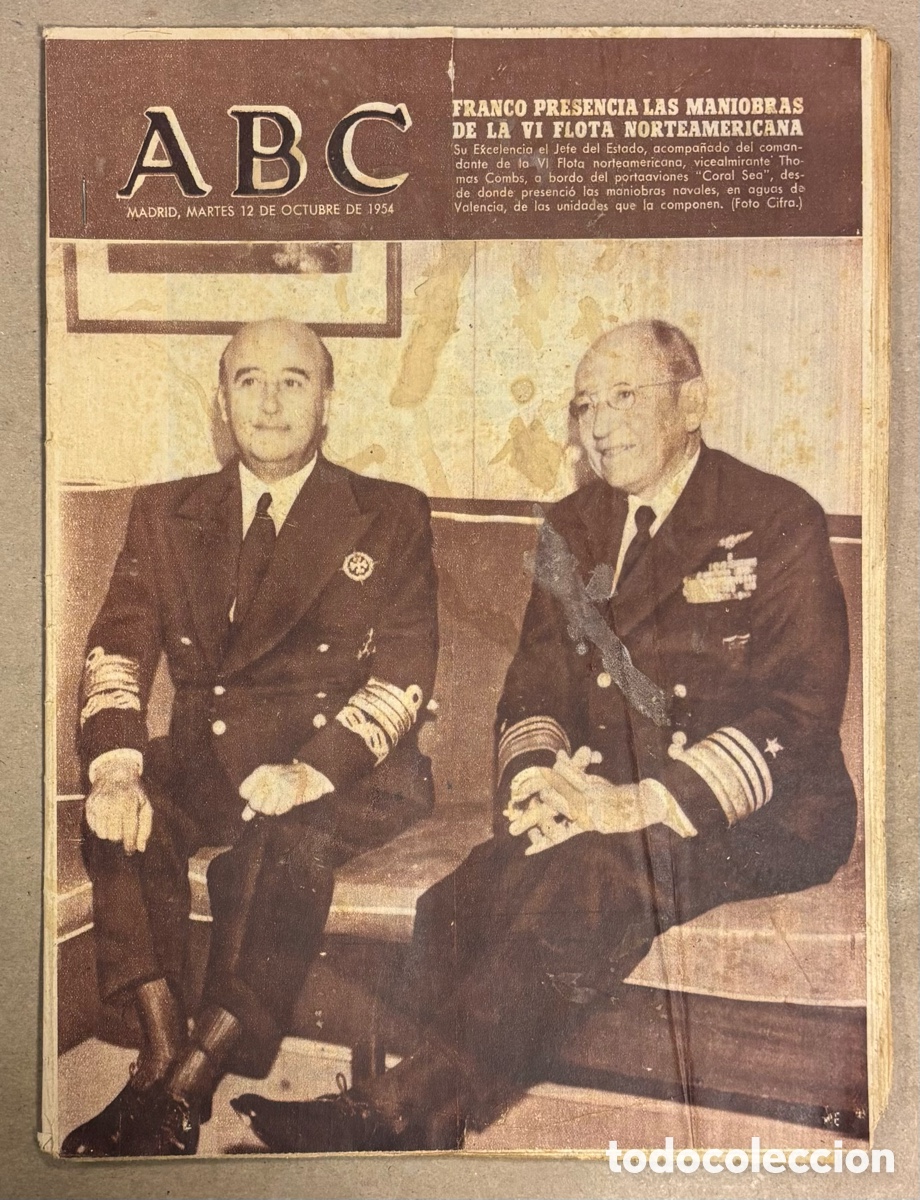 Coleccionismo de revistas y peri&oacute;dicos: ABC (12 OCTUBRE 1954) FRANCO PRESENCIA MANIOBRAS VI FLOTA NORTEAMERICANA, BAR IRU&Ntilde;A (MADRID),&hellip;