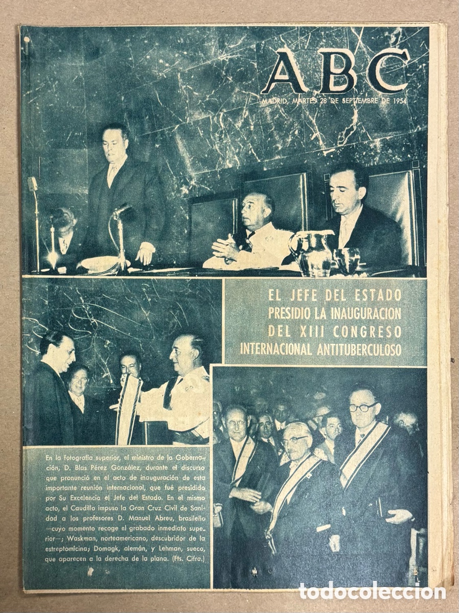 Coleccionismo de revistas y peri&oacute;dicos: ABC (28 SEPTIEMBRE 1954) FRANCO CONGRESO ANTITUBERCULOSIS, INAUGURADA F&Aacute;BRICA EN ARANJUEZ DE