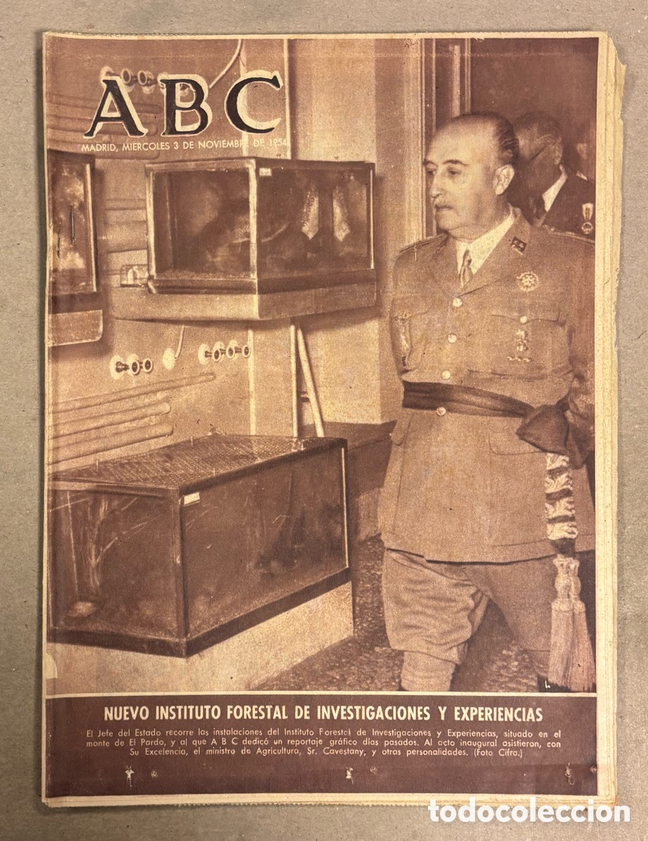 Coleccionismo de revistas y peri&oacute;dicos: ABC (3 NOVIEMBRE 1954) FRANCO INAUGURA INSTITUTO FORESTAL DE INVESTIGACIONES Y EXPERIENCIAS,&hellip;