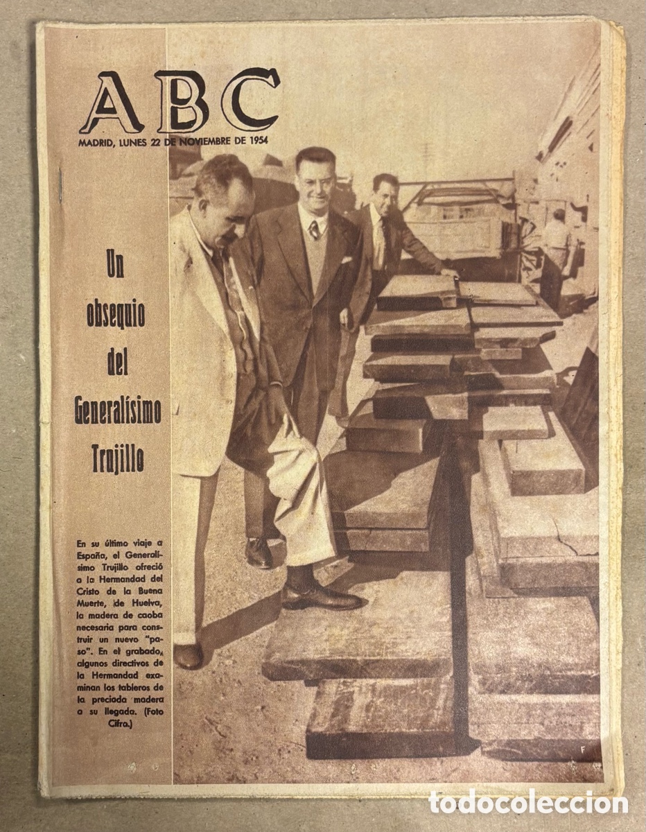 Coleccionismo de revistas y peri&oacute;dicos: ABC (22 NOVIEMBRE 1954) OBSEQUIO GENERALISIMO TRUJILLO HERMANDAD HUELVA, REAL MADRID 3-0 BARCELONA