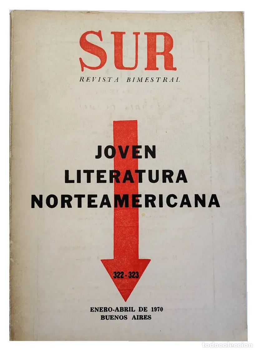 Coleccionismo de revistas y peri&oacute;dicos: Revista Sur 322&ndash;323 &ndash; Joven literatura norteamericana &ndash; 1970 LM