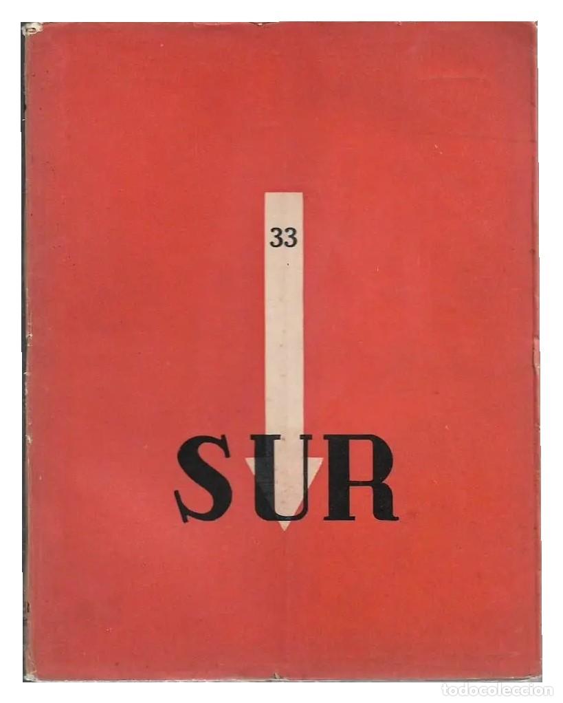 Coleccionismo de revistas y peri&oacute;dicos: Revista Sur 33 &ndash; Direcci&oacute;n Victoria Ocampo &ndash; 1937 LM