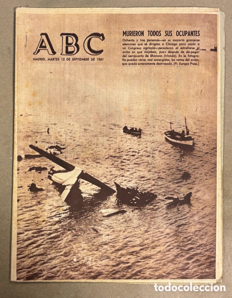 Coleccionismo de revistas y peri&oacute;dicos: ABC (12 SEPTIEMBRE 1961) ACCIDENTE AVI&Oacute;N IRLANDA, FRANCO EN GALICIA, OBRAS ESTADIO MANZANARES