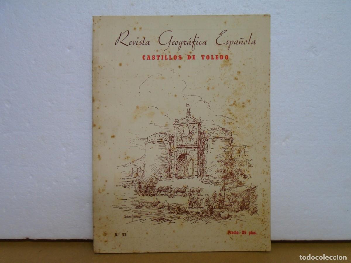 Coleccionismo de revistas y peri&oacute;dicos: REVISTA GEOGRAFICA ESPA&Ntilde;OLA/CASTILLOS DE TOLEDO/MADRID,C.A.