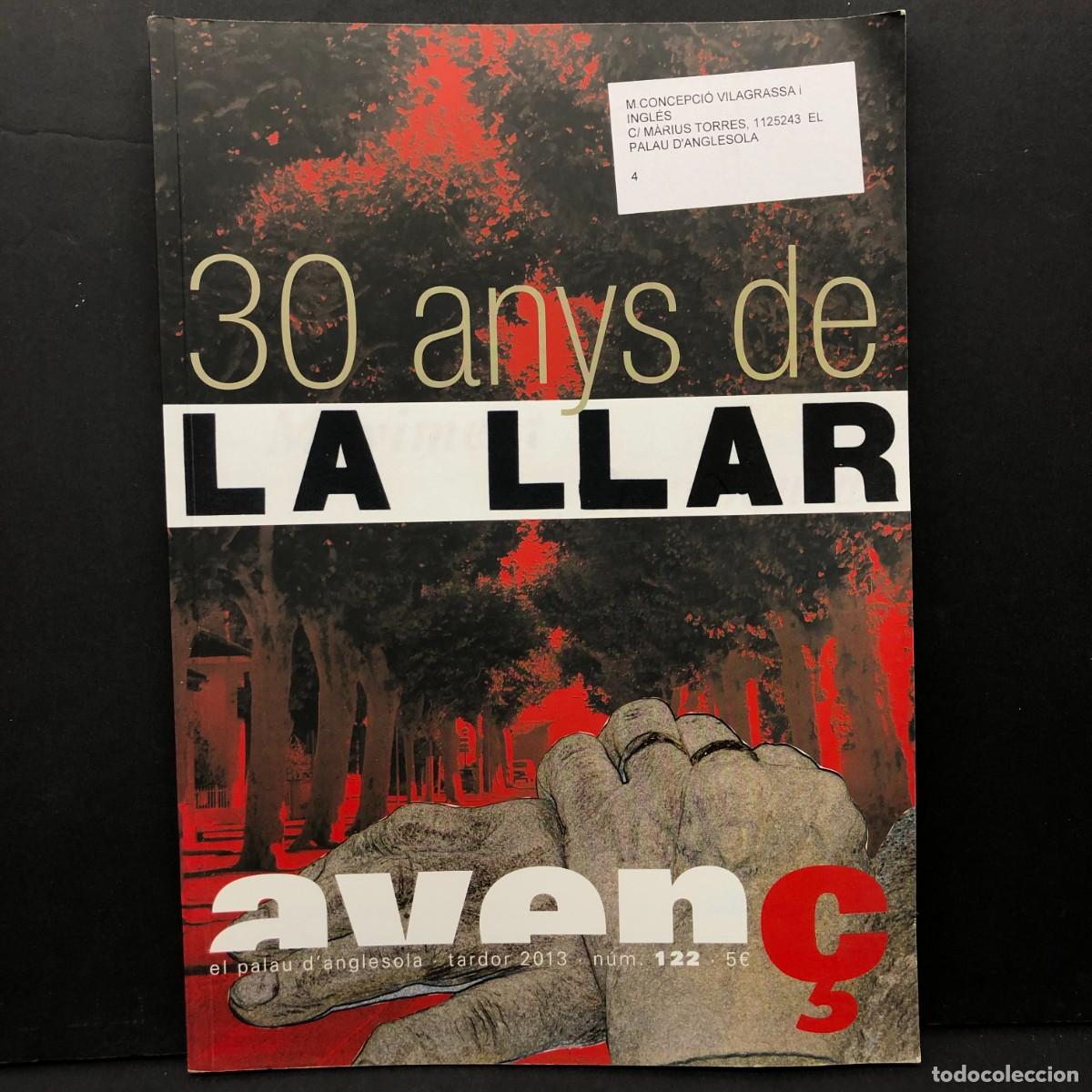 Coleccionismo de revistas y peri&oacute;dicos: AVEN&Ccedil; - EL PALAU D'ANGLESOLA - TARDOR 2013 - N&Uacute;M. 122 - REVISTA / 237
