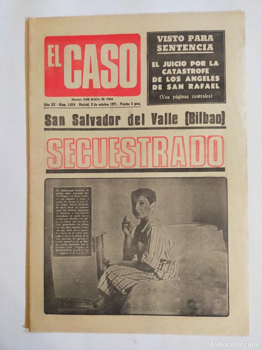 Collezionismo di Riviste e Giornali: PERIODICO &rdquo;EL CASO&rdquo; SEMANARIO DE SUCESOS N&ordm; 1014 - A&Ntilde;O 1971