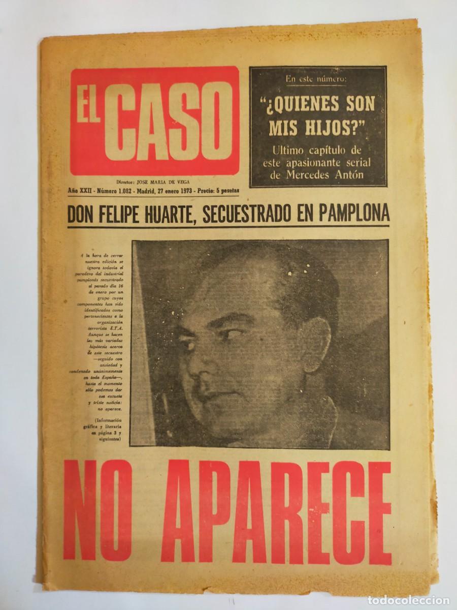 Collezionismo di Riviste e Giornali: PERIODICO &rdquo;EL CASO&rdquo; SEMANARIO DE SUCESOS N&ordm; 1082 - A&Ntilde;O 1973