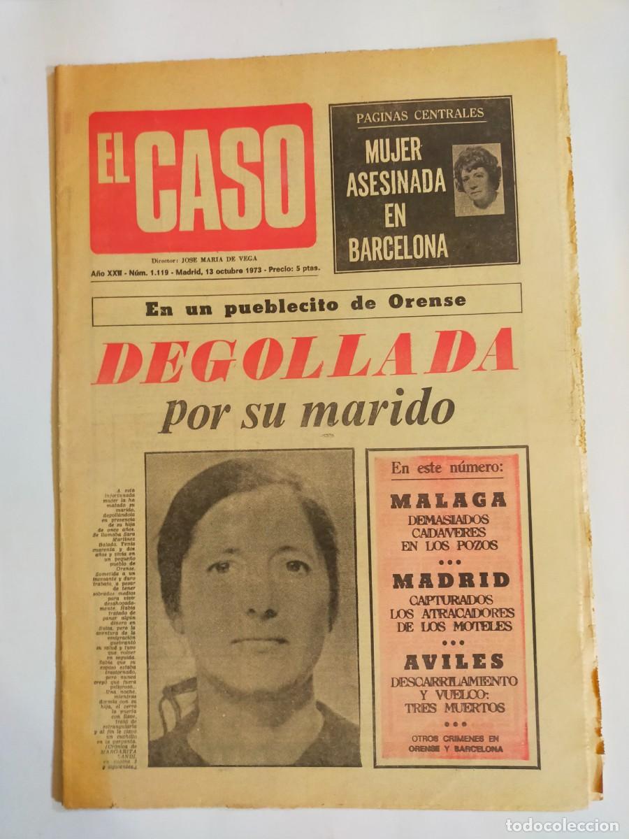 Coleccionismo de revistas y peri&oacute;dicos: PERIODICO &rdquo;EL CASO&rdquo; SEMANARIO DE SUCESOS N&ordm; 1119 - A&Ntilde;O 1973