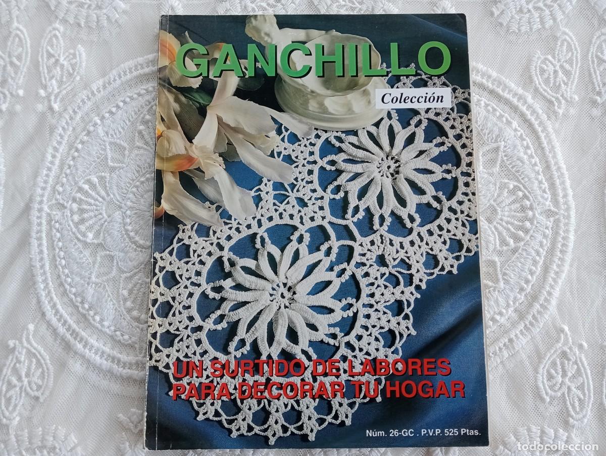 Coleccionismo de revistas y peri&oacute;dicos: Ganchillo Colecci&oacute;n n&ordm; 26-GC &ndash; Revista de ganchillo decorativo &ndash; A&ntilde;o 1996