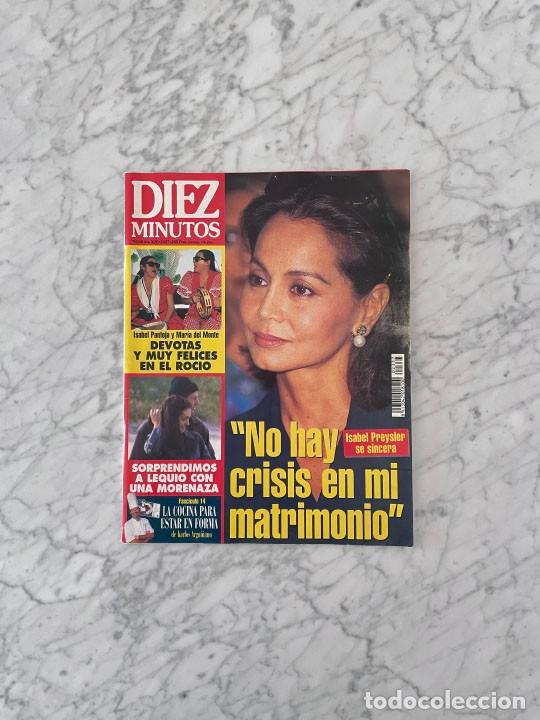 Coleccionismo de revistas y peri&oacute;dicos: DIEZ MINUTOS - 1996 - ISABEL PREYSLER, ANA OBREGON, ISABEL PANTOJA, MARIA DEL MONTE, BEATRIZ RICO