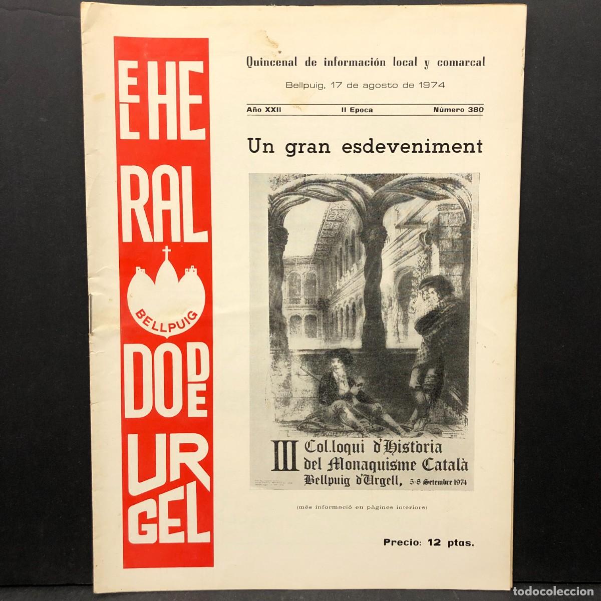 Coleccionismo de revistas y peri&oacute;dicos: EL HERALDO DE URGEL - BELLPUIG - QUINCENAL INFORMATIVO LOCAL Y COMARCAL - N&Uacute;M. 380 - 1974 / 486